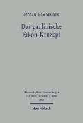 Cover-Bild zum Titel 'Das paulinische Eikon-Konzept' von 'Stefanie Lorenzen'