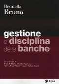 Cover-Bild zum Titel 'Gestione e disciplina delle banche' von 'Brunella Bruno'