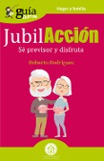 GuíaBurros JubilAcción - Roberto Rodríguez