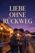 Cover-Bild zum Titel 'Liebe ohne Rückweg' von 'Quirin Westermann'