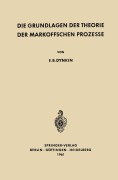 Cover-Bild zum Titel 'Die Grundlagen der Theorie der Markoffschen Prozesse' von 'Evgenij Borisovic Dynkin'