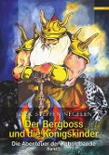 Cover-Bild zum Titel 'Der Bergboss und die Königskinder: Die Abenteuer der Koboldbande (Band 3)' von 'Jork Steffen Negelen'