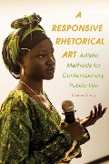 Cover-Bild zum Titel 'A Responsive Rhetorical Art' von 'Elenore Long'