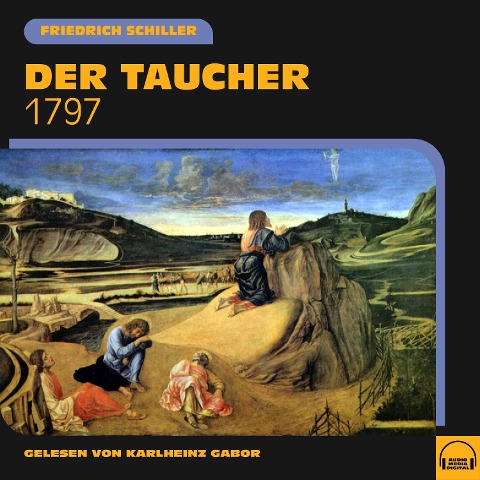 Der Taucher - Friedrich Schiller