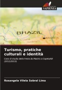 Cover-Bild zum Titel 'Turismo, pratiche culturali e identità' von 'Rosangela Vilela Sobral Lima'