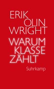 Cover-Bild zum Titel 'Warum Klasse zählt' von 'Erik Olin Wright'