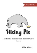 Cover-Bild zum Titel 'Slicing Pie' von 'Mike Moyer'