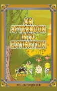 An Afternoon Into Extinction - P J Dibenedetto