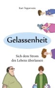 Cover-Bild zum Titel 'Gelassenheit' von 'Kurt Tepperwein'