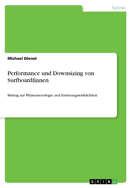 Performance und Downsizing von Surfboardfinnen - Michael Dienst
