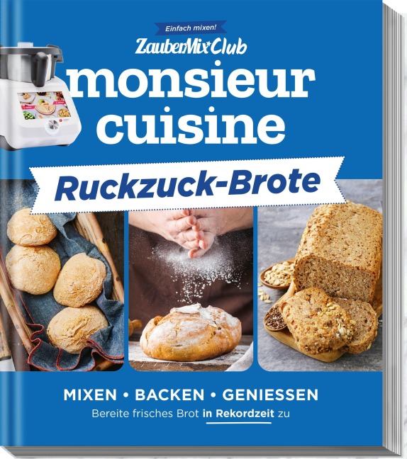 monsieur cuisine by ZauberMix - Ruckzuck-Brote - Redaktion ZauberMix