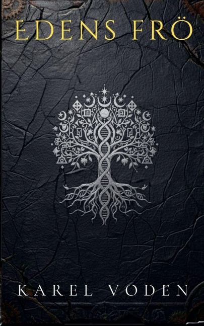 Edens frö - Karel Voden