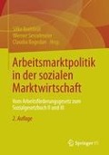 Arbeitsmarktpolitik in der sozialen Marktwirtschaft - 