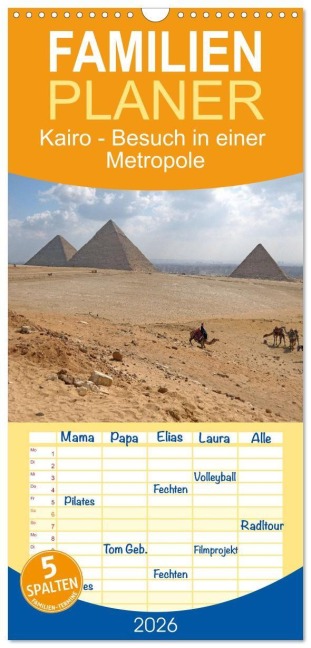 Familienplaner 2026 - Kairo - Besuch in einer Metropole mit 5 Spalten (Wandkalender, 21 x 45 cm) CALVENDO - Knut Bormann