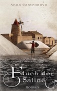 Cover-Bild zum Titel 'Fluch der Saline' von 'Anna Castronovo'