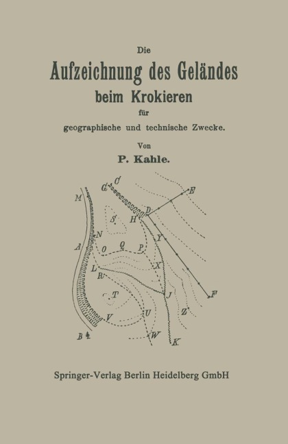 Die Aufzeichnung des Geländes beim Krokieren für geographische und technische Zwecke - Na Kahle