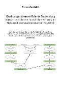 Cover-Bild zum Titel 'Qualitätsgesicherte effiziente Entwicklung vorwärtsgerichteter künstlicher Neuronaler Netze mit überwachtem Lernen (QUEEN)' von 'Thomas Waschulzik'