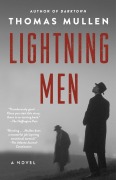 Cover-Bild zum Titel 'Lightning Men' von 'Thomas Mullen'