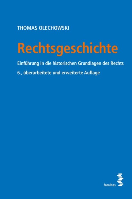 Rechtsgeschichte - Thomas Olechowski