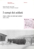 I campi dei soldati. Diari e lettere di internati militari (1943-1945) - Claudio Busolli, Carlo Calzà, Arturo Cortiana, Fernando Manfredi