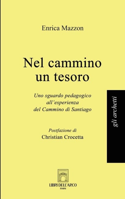 Nel cammino un tesoro - Enrica Mazzon