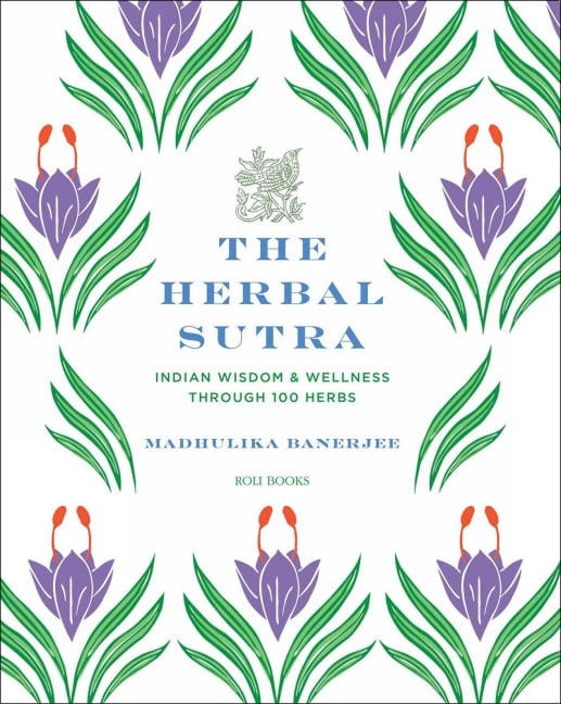 The Herbal Sutra - Madhulika Banerjee