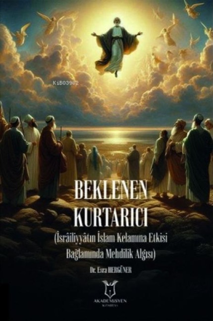 Beklenen Kurtarici - Esra Hergüner