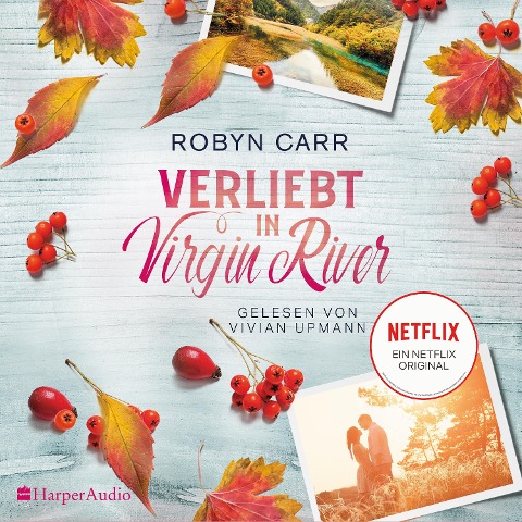 Verliebt in Virgin River (ungekürzt) - Robyn Carr