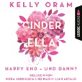Cover-Bild zum Titel 'Cinder & Ella - Happy End - und dann?' von 'Kelly Oram'
