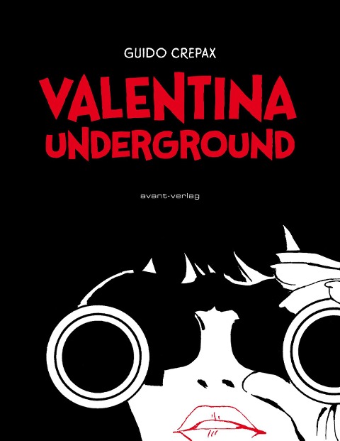 Valentina Underground - Guido Crepax