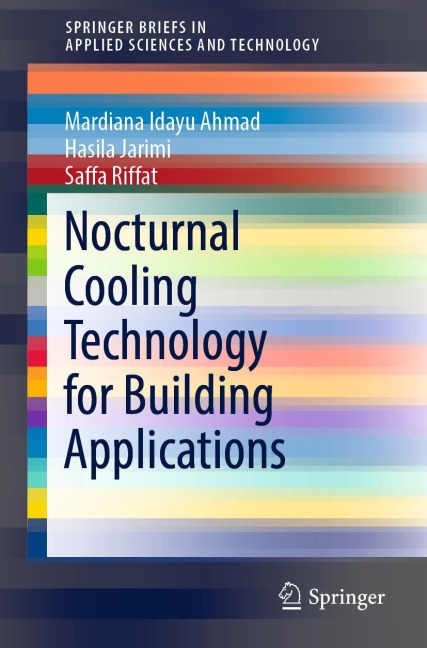 Nocturnal Cooling Technology for Building Applications - Mardiana Idayu Ahmad, Saffa Riffat, Hasila Jarimi