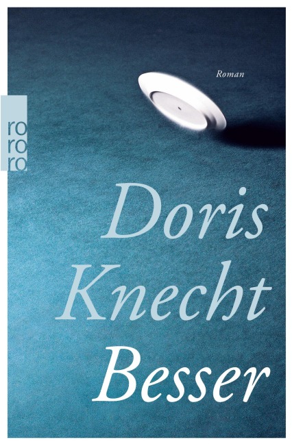 Besser - Doris Knecht