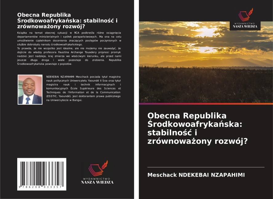 Obecna Republika ¿rodkowoafryka¿ska: stabilno¿¿ i zrównowa¿ony rozwój? - Meschack Ndekebai Nzapahimi