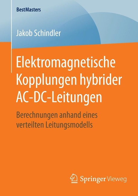 Elektromagnetische Kopplungen hybrider AC-DC-Leitungen - Jakob Schindler