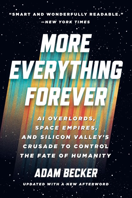 More Everything Forever - Adam Becker