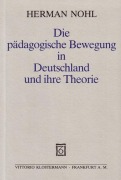 Cover-Bild zum Titel 'Die pädagogische Bewegung in Deutschland und ihre Theorie' von 'Herman Nohl'