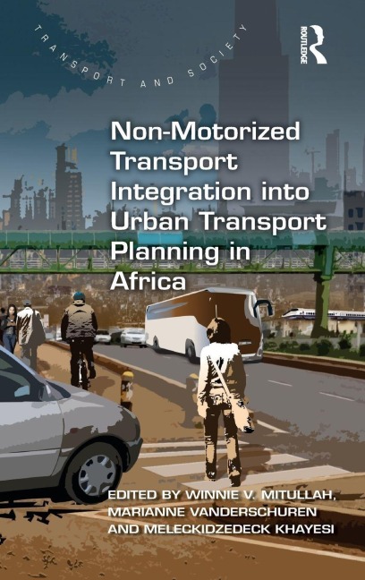 Non-Motorized Transport Integration into Urban Transport Planning in Africa - 