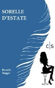 Sorelle d'estate - Rossella Maggio