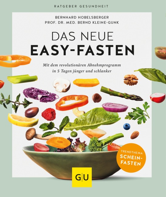 Das neue Easy-Fasten - Bernhard Hobelsberger, Bernd Kleine-Gunk