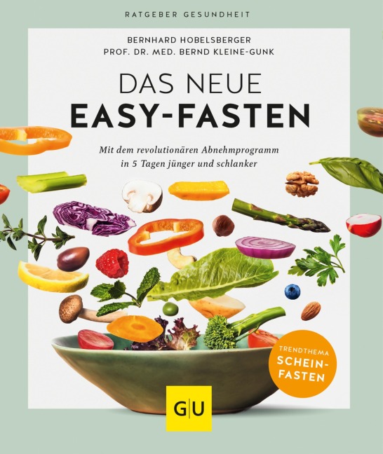 Das neue Easy-Fasten - Bernd Kleine-Gunk, Bernhard Hobelsberger