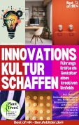 Cover-Bild zum Titel 'Innovationskultur schaffen - Führungskräfte als Gestalter eines kreativen Umfelds' von 'Simone Janson'