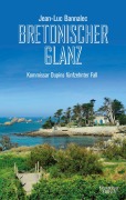 Cover-Bild zum Titel 'Bretonischer Glanz' von 'Jean-Luc Bannalec'
