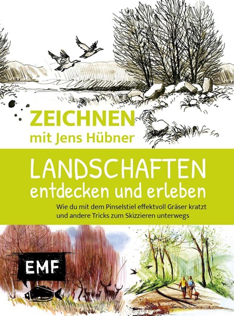 Zeichnen mit Jens Hübner: Landschaften entdecken und erleben - Jens Hübner