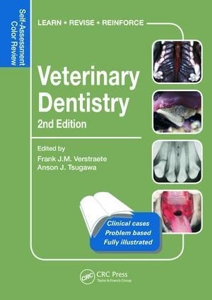 Veterinary Dentistry - Anson J. Tsugawa, Frank Verstraete