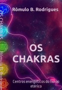 Cover-Bild zum Titel 'Os Chakras' von 'Rômulo B. Rodrigues'