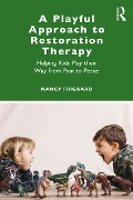 Cover-Bild zum Titel 'A Playful Approach to Restoration Therapy' von 'Nancy Frigaard'