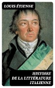 Cover-Bild zum Titel 'Histoire de la littérature italienne' von 'Louis Étienne'