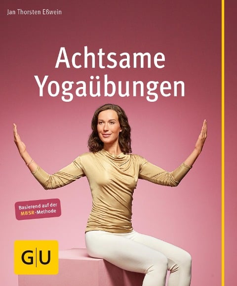 Achtsame Yogaübungen - Jan Eßwein