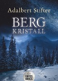 Bergkristall - Adalbert Stifter
