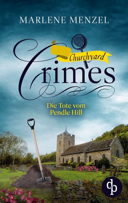 Die Tote vom Pendle Hill - Marlene Menzel